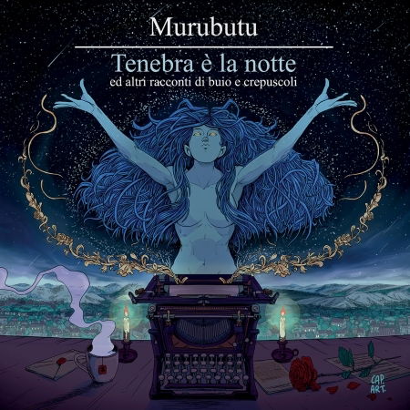 Tenebra E La Notte E Altri Racconti Di Buio - Murubutu - Musik - GLORH - 8053800845113 - 22 februari 2019