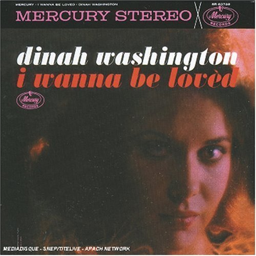Cover for Dinah Washington · I Wanna Be Loved (CD) [Reissue, Remastered edition] (2022)