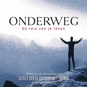 Onderweg - Soli Deo Gloria - Music - COAST TO COAST - 8718028542113 - September 29, 2016