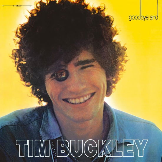 Cover for Tim Buckley · Goodbye And Hello (Ltd. Translucent Yellow Vinyl) (LP) [Limited Numbered edition] (2022)