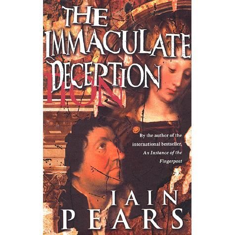 Cover for Iain Pears · Immaculate Deception - Jonathan Argyll Mystery S. (Paperback Book) [New edition] (2001)