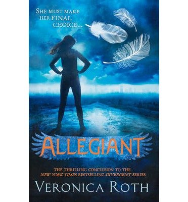 Cover for Veronica Roth · Divergent Trilogy: Allegiant (Book) (2013)