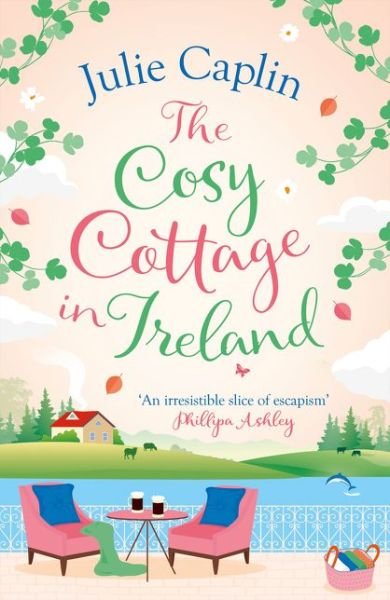 Cover for Julie Caplin · The Cosy Cottage in Ireland - Romantic Escapes (Paperback Bog) (2021)