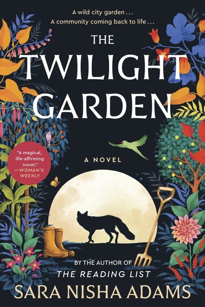 Cover for Sara Nisha Adams · The Twilight Garden: A Novel (Book) (2024)