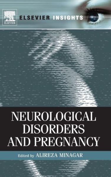 Cover for Alireza Minagar · Neurological Disorders and Pregnancy (Hardcover Book) (2010)