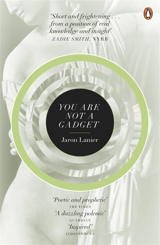 Cover for Jaron Lanier · You Are Not A Gadget: A Manifesto (Paperback Book) (2011)
