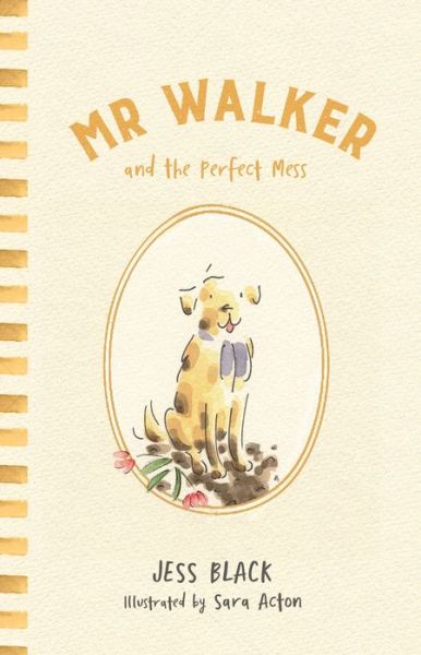 Cover for Jess Black · Mr Walker and the Perfect Mess (Book) (2021)