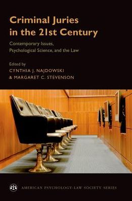 Criminal Juries in the 21st Century: Psychological Science and the Law - American Psychology-Law Society Series -  - Bücher - Oxford University Press Inc - 9780190658113 - 25. Oktober 2018