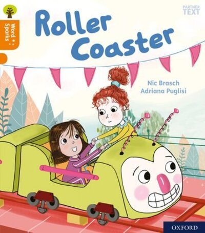 Cover for Nic Brasch · Oxford Reading Tree Word Sparks: Level 6: Roller Coaster - Oxford Reading Tree Word Sparks (Taschenbuch) (2020)