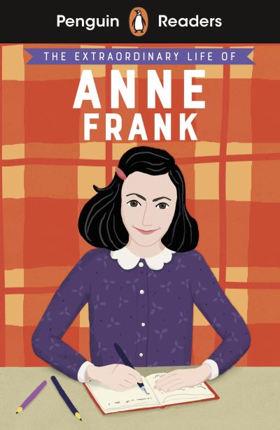 Cover for Kate Scott · Penguin Readers Level 2: The Extraordinary Life of Anne Frank (ELT Graded Reader): Abridged Edition - Penguin Readers (Paperback Bog) [Abridged edition] (2021)