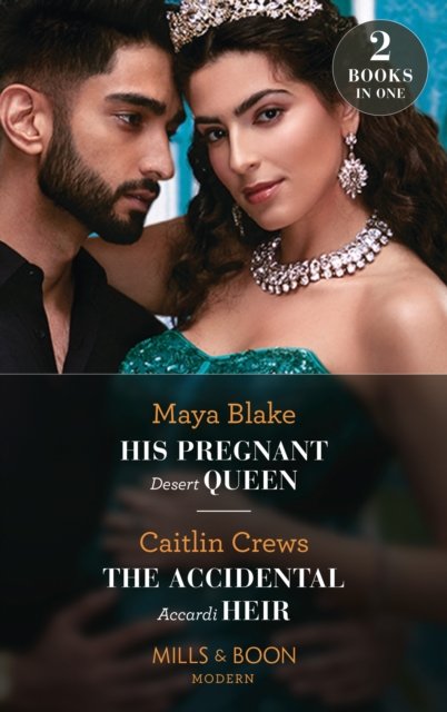 Maya Blake · His Pregnant Desert Queen / The Accidental Accardi Heir: His Pregnant Desert Queen (Brothers of the Desert) / the Accidental Accardi Heir (the Outrageous Accardi Brothers) (Paperback Book) (2022)