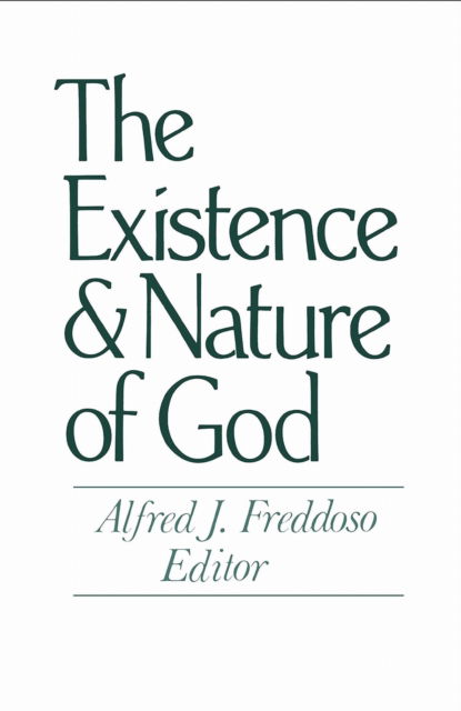 Cover for Alfred J. Freddoso · The Existence and Nature of God (Paperback Book) (1983)