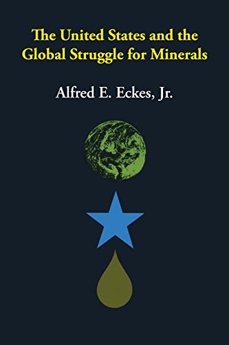 Cover for Eckes, Alfred E., Jr. · The United States and the Global Struggle for Minerals (Taschenbuch) [New edition] (1979)