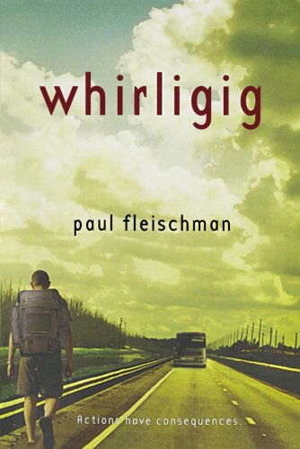 Whirligig - Paul Fleischman - Books - Square Fish - 9780312629113 - October 12, 2010