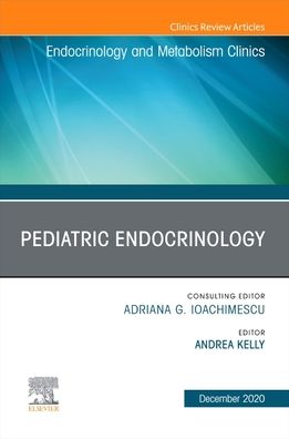 Cover for Pediatric Endocrinology, An Issue of Endocrinology and Metabolism Clinics of North America - The Clinics: Internal Medicine (Gebundenes Buch) (2021)