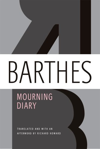 Mourning Diary - Roland Barthes - Libros - Farrar, Straus and Giroux - 9780374533113 - 13 de marzo de 2012