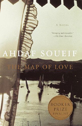 The Map of Love: a Novel - Ahdaf Soueif - Books - Anchor - 9780385720113 - September 12, 2000