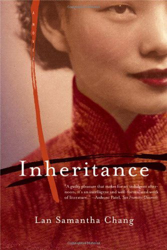 Cover for Lan Samantha Chang · Inheritance: A Novel (Paperback Bog) [New edition] (2005)