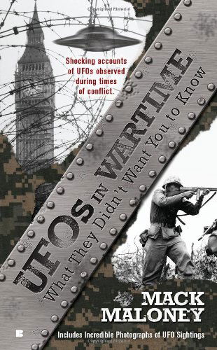 Cover for Mack Maloney · Ufos in Wartime: What They Didn't Want You to Know (Pocketbok) [Original edition] (2011)