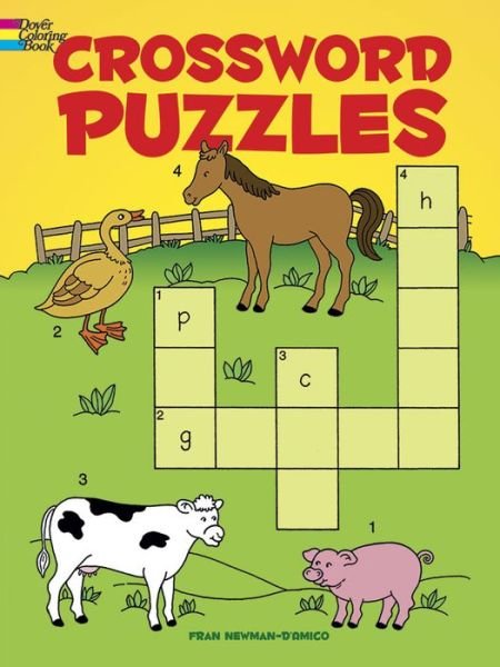 Crossword Puzzles - Dover Children's Activity Books - Fran Newman-D'Amico - Fanituote - Dover Publications Inc. - 9780486416113 - perjantai 28. maaliskuuta 2003