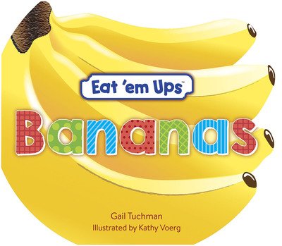 Cover for Gail Tuchman · Eat 'Em Ups Bananas (Paperback Book) (2019)