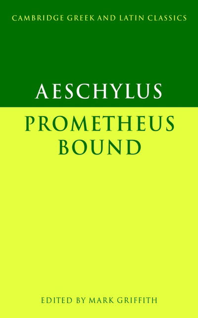 Cover for Aeschylus · Aeschylus: Prometheus Bound - Cambridge Greek and Latin Classics (Pocketbok) (1983)