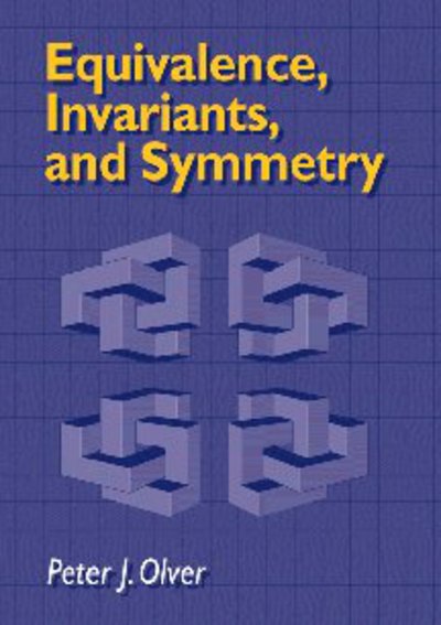 Cover for Olver, Peter J. (University of Minnesota) · Equivalence, Invariants and Symmetry (Hardcover Book) (1995)