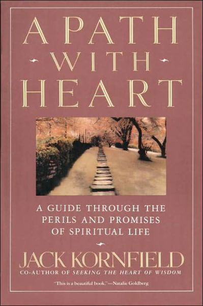 Cover for Jack Kornfield · A Path with Heart: A Guide Through the Perils and Promises of Spiritual Life (Paperback Bog) (1993)