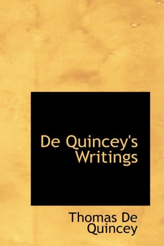 Cover for Thomas De Quincey · De Quincey's Writings (Hardcover Book) (2008)