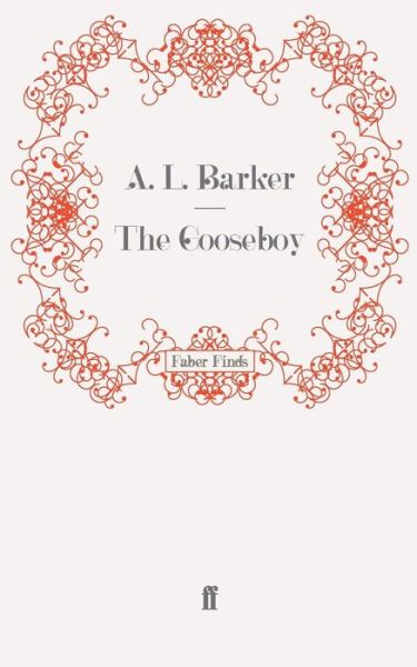 Cover for A. L. Barker · The Gooseboy (Paperback Book) [Main edition] (2010)