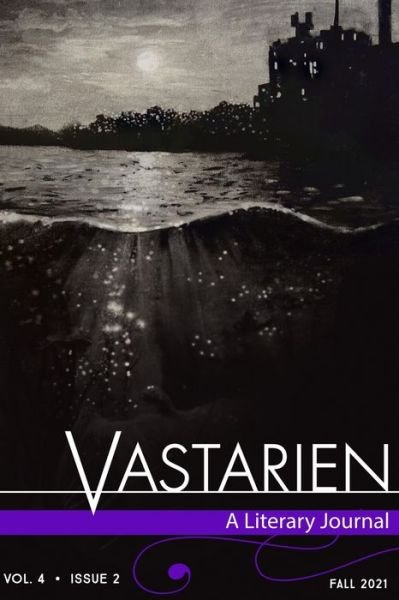 Cover for Hailey Piper · Vastarien: A Literary Journal vol. 4, issue 2 (Paperback Book) (2021)
