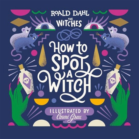 Cover for Roald Dahl · How to Spot a Witch (Inbunden Bok) (2020)