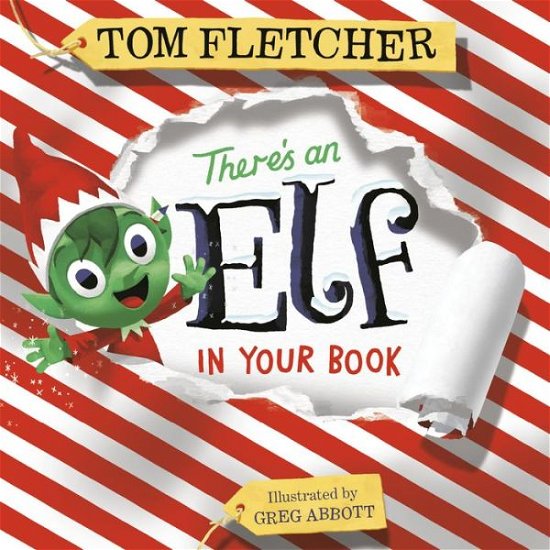 Cover for Tom Fletcher · There's an Elf in Your Book (Book) (2020)
