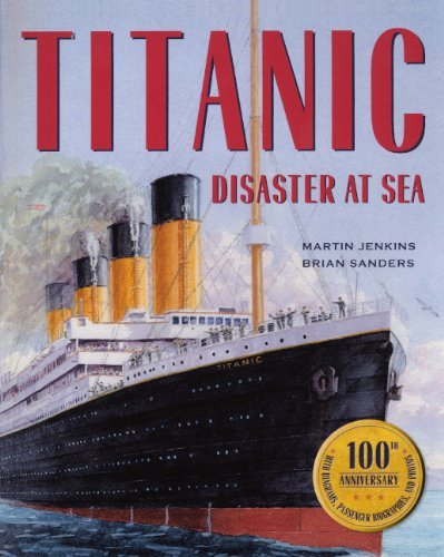 Cover for Martin Jenkins · Titanic: Disaster at Sea (Gebundenes Buch) [Turtleback School &amp; Library Binding, Reprint edition] (2012)