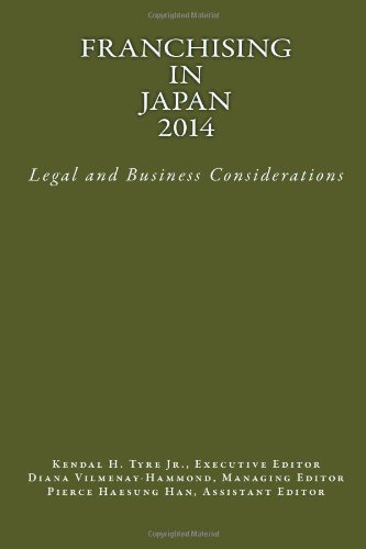 Cover for Kendal H. Tyre Jr. · Franchising in Japan 2014: Legal and Business Considerations (Pocketbok) (2013)