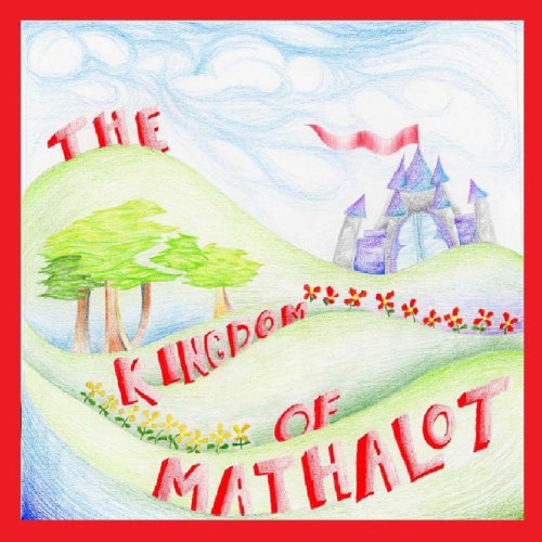Cover for Sarah Gordon · The Kingdom of Mathalot (Paperback Book) [First edition] (2014)