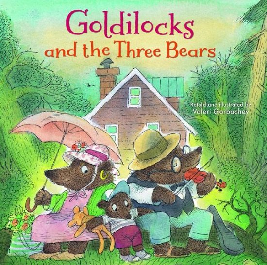 Goldilocks the Three Bears - Gorbachev - Livros - North-South Books - 9780735842113 - 1 de junho de 2015