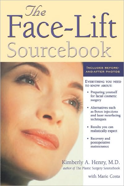 Cover for Kimberly A. Henry · The Face-lift Sourcebook - Sourcebooks (Paperback Book) (2000)