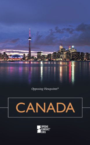 Cover for Margaret Haerens · Canada (Opposing Viewpoints) (Hardcover Book) (2011)