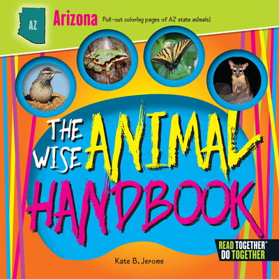 Cover for Kate B. Jerome · Wise Animal Handbook Arizona, The (Hardcover Book) (2017)