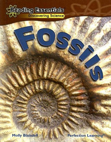 Cover for Molly Blaisdell · Fossils (Reading Essentials: Discovering Science) (Hardcover Book) (2008)