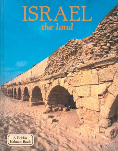 Israel, the Land (Lands, Peoples, and Cultures) - Debbie Smith - Books - Crabtree Pub Co - 9780778793113 - October 31, 2007