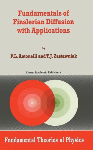 Cover for P.L. Antonelli · Fundamentals of Finslerian Diffusion with Applications - Fundamental Theories of Physics (Innbunden bok) [1999 edition] (1998)