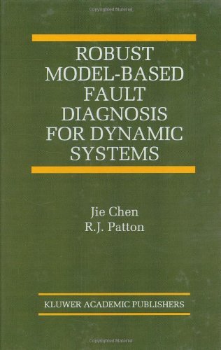 Cover for Jie Chen · Robust Model-based Fault Diagnosis for Dynamic Systems - the International Series on Asian Studies in Computer and Information Science (Inbunden Bok) (1998)