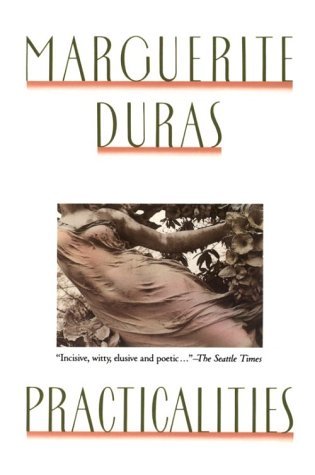 Cover for Marguerite Duras · Practicalities (Pocketbok) (1993)