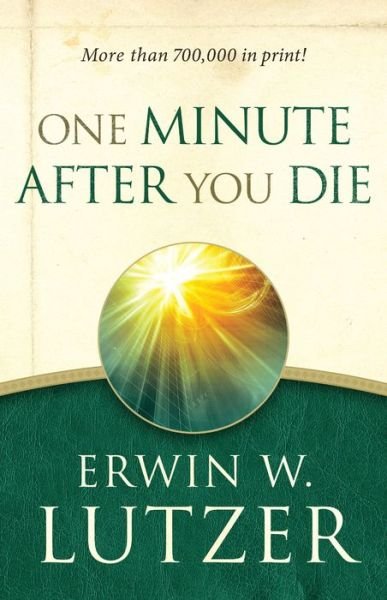 Cover for Erwin W. Lutzer · One Minute After You Die (Paperback Book) (2015)