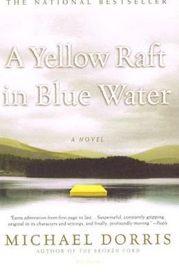 Cover for Michael Dorris · A Yellow Raft in Blue Water (Innbunden bok) (2003)