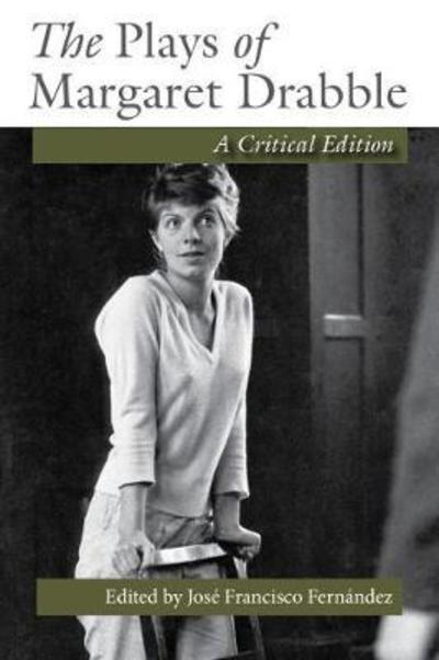 Cover for The Plays of Margaret Drabble: A Critical Edition (Paperback Book) (2019)