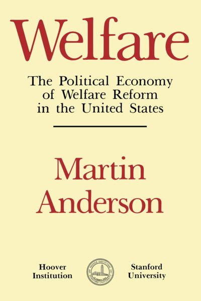 Cover for Martin Anderson · Welfare (Hardcover Book) [1st ed edition] (1978)