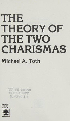 Theory of Two Charismas CB - Toth - Livros - Rowman & Littlefield - 9780819120113 - 20 de janeiro de 1982